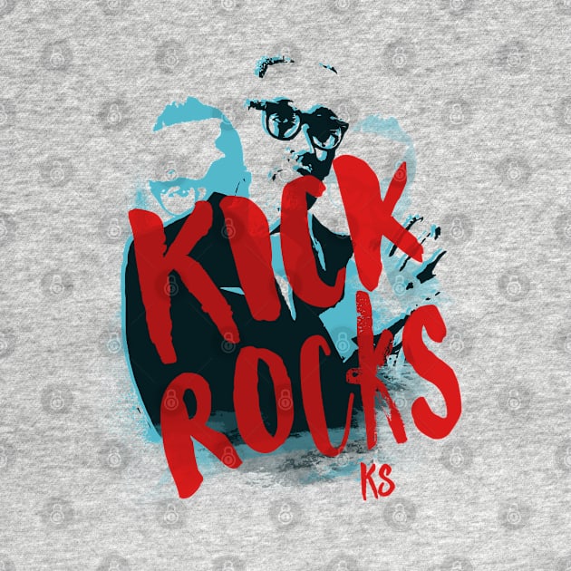 KICK ROCKS by O1P_OnlyOnePlace